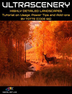 UltraScenery: Tutorial Set on Usage, Power Tips, and Add-Ons