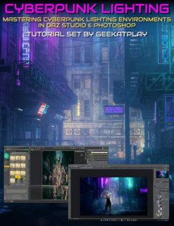 Mastering Cyberpunk Lighting Environments in Daz Studio and Photoshop