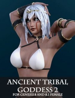 Ancient Tribal Goddess (2) for Genesis 8 and 8.1 Female